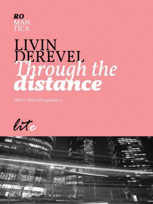 [Recensione] Throught the distance di Livin Derevel (4 di 8) #