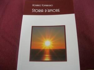“Storia d’Amore”, una silloge poetica di Rosario Tomarchio – recensione di Cristina Biolcati