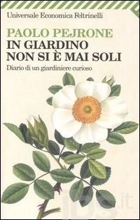 Futuri paralleli al mio presente (e giardinaggio)