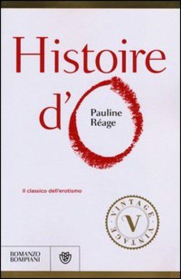 Eros per signore: una nuova edizione per Histoire d'O