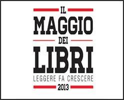 Il maggio dei libri 2013, Leggere fa crescere