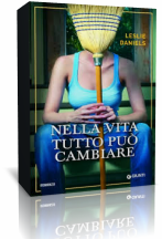 Nella vita tutto può cambiare di Leslie Daniels