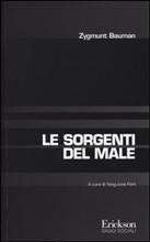 LE SORGENTI DEL MALE - di Zygmunt Bauman