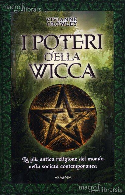 Vivianne Crowley, i Poteri Della Wicca