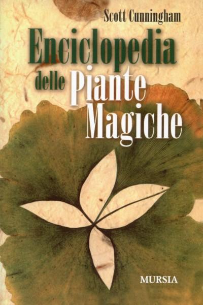 Scott Cunningham, L'enciclopedia Dellle Piante Magiche