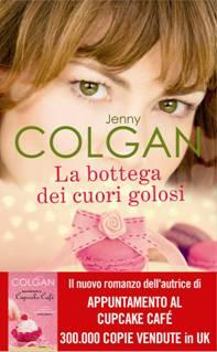 Anteprima: una dolce storia d’amore firmata Jenny Colgan “La bottega dei cuori golosi”