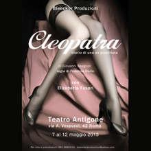 cleopatra, il dramma della prostituzione in scena a roma dal 7 maggio
