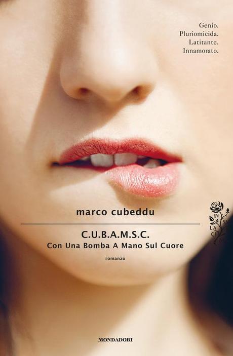 [Comunicato stampa] C.U.B.A.M.S.C – Con Una Bomba A Mano Sul Cuore – Marco Cubeddu