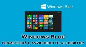 Windows Blue - Avvio diretto al desktop - Logo