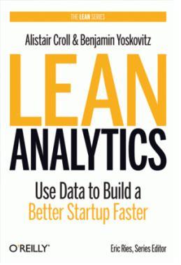 Innovation Accounting: Lean Analytics