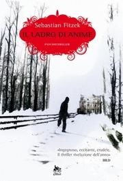 Recensione, IL LADRO DI ANIME di Sebastian Fitzek