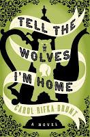 Tell the wolves I'm home - Carol Rifka Brunt