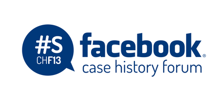 FACEBOOK CASE HISTORY FORUM: il ruolo dei social network nel nuovo ecosistema digitale