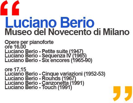 MUSEO DEL NOVECENTO - Luciano Berio Opere per pianoforte