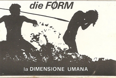 Die Førm - La Dimensione Umana