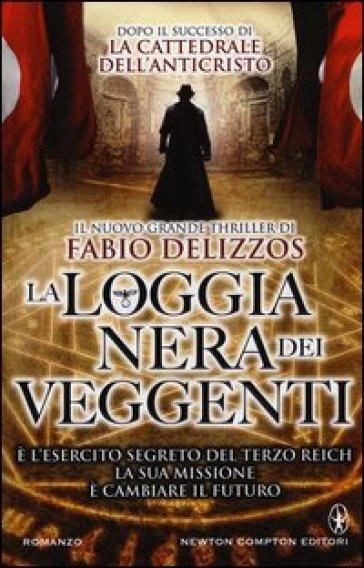 [Recensione]- La loggia nera dei veggenti di Fabio Delizzos ovvero il labirinto della psiche