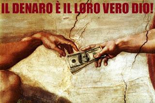 Uomini senza Dio. Il denaro è il loro unico credo! Uomini senza Dio. Il denaro è il loro unico credo!