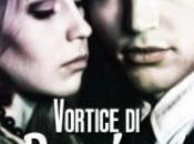 Parto subito recensione: “Vortice passioni” Anna Grieco