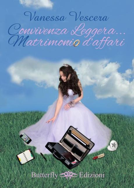 Convivenza leggera… matrimonio d’affari- Vanessa Vescera