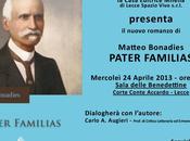 Aprile 2013 Matteo Bonadies presenta “Pater Familias” (Milella) Lecce