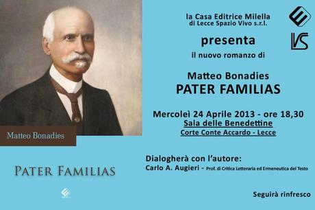 24 Aprile 2013 – Matteo Bonadies presenta “Pater Familias” (Milella) a Lecce