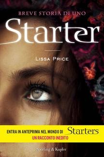 Breve storia di uno Starter di Lissa Price