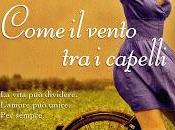 Recensione “Come vento capelli” Lorenza Bernardi