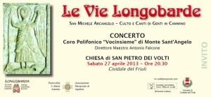 Cividale del Friuli - Concerto corale - Le vie Longobarde - 27 aprile 2013