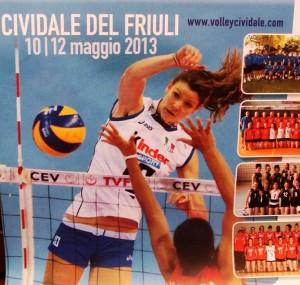 Cividale del Friuli - Volley 10 11 12 maggio 2013