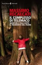 Giancarlo Ricci - recensione  - Massimo Recalcati - Il complesso di Telemaco