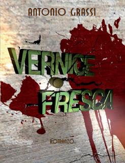 Recensione: Vernice fresca di Antonio Grassi