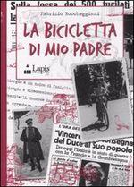 LA BICICLETTA DI MIO PADRE - di Fabrizio Roccheggiani