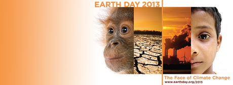 22 Aprile:  Earth Day 2013