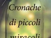 ANTEPRIMA: Cronache piccoli miracoli