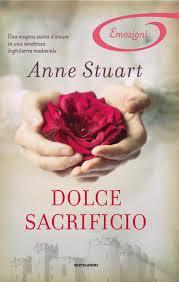 Dolce Sacrificio di Anne Stuart ( la vendetta!)