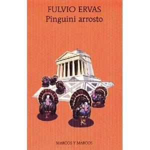 Pinguini arrosto di Fulvio Ervas