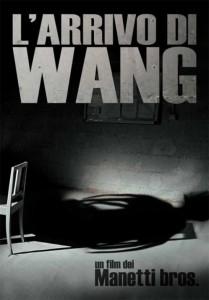 L’arrivo di Wang (A. & M. Manetti, 2011)