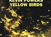 RECENSIONE: "YELLOW BIRDS" Kevin Powers
