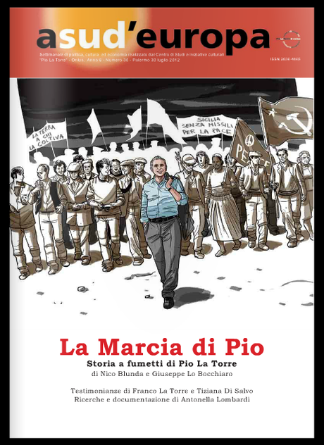 Pio La Torre 41 anni dopo - Contro il cancro della Mafia - la proposta di legge Ingroia-La Torre