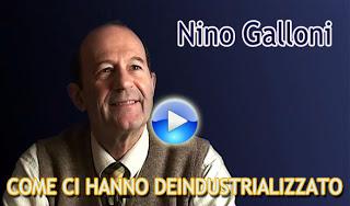 LA DEINDUSTRIALIZZAZIONE DELL' ITALIA - DI NINO GALLONI