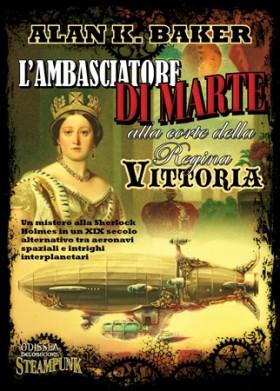 L’ambasciatore di Marte alla corte della Regina Vittoria