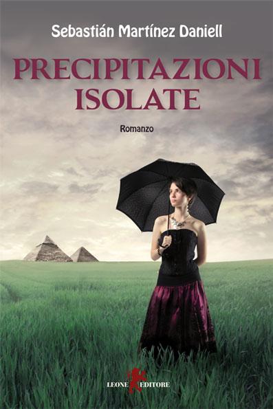 [Novità] Precipitazioni isolate & Studio di donna (Leone editore)