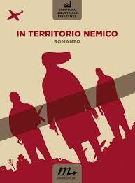 FIRENZE, 6 maggio: presentazione del romanzo S. I. C. “In territorio nemico”