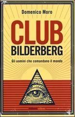 Ha vinto il club Bilderberg…. insieme alla Trilaterale