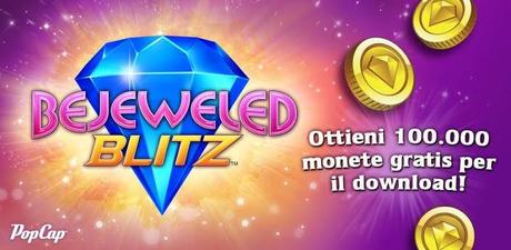  Bejeweled Blitz finalmente disponibile per Android (GRATIS) !!!!!