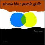 I colori e l'amicizia: Piccolo Blu e Piccolo Giallo!