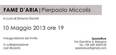 FAME D’ARIA ! Pierpaolo Miccolis a cura di Simona Gavioli