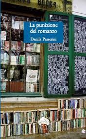 La punizione del romanzo di Danila Passerini