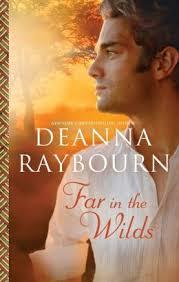 Far in the wilds - Deanna Raybourn