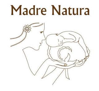 I love Madre Natura!